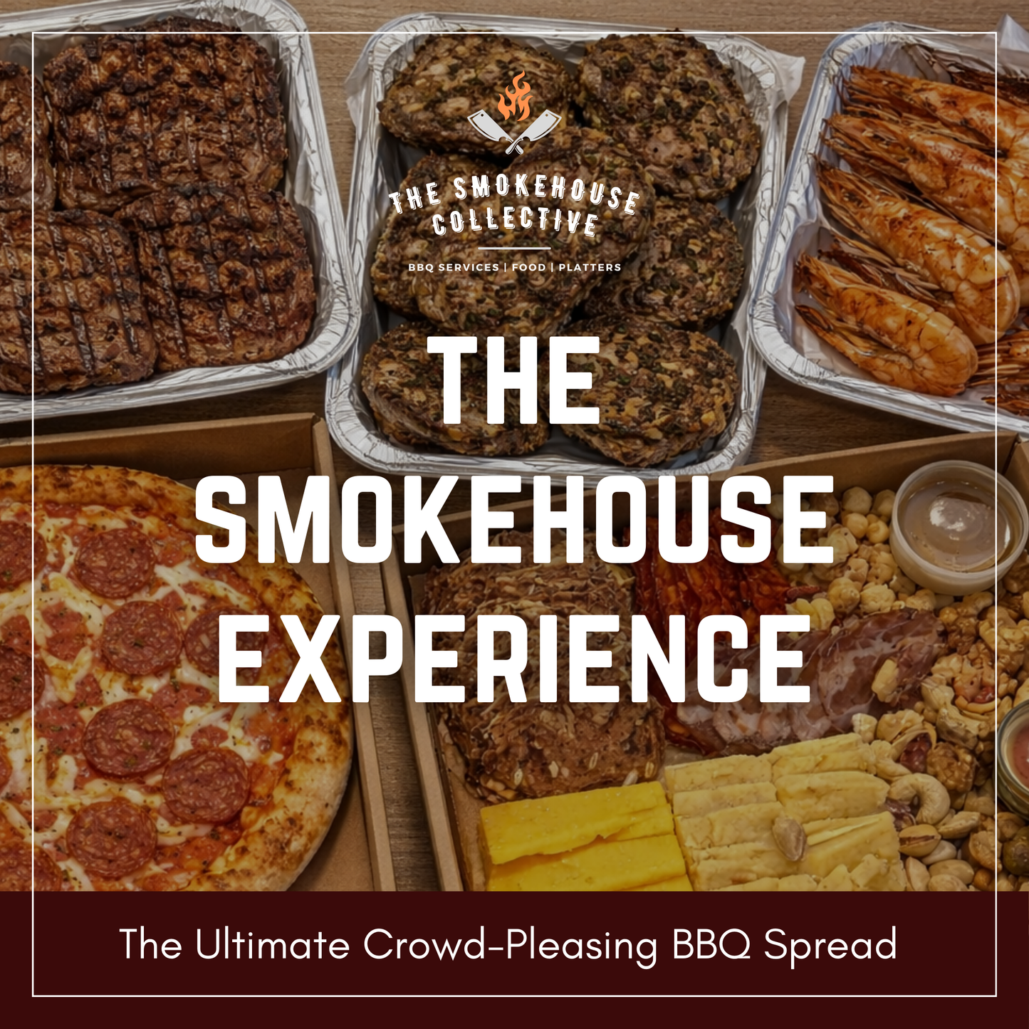 The Smokehouse Experience